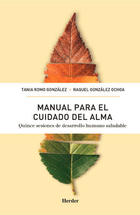 Manual para el cuidado del alma - Tania R. y Raquel G. - Herder México Manual para el cuidado del alma - Tania R. y Raquel G. - Herder México