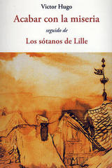 Acabar con la miseria - Victor Hugo - Olañeta