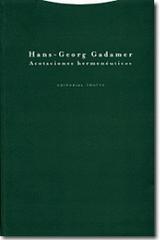 Acotaciones hermenéuticas - Hans-Georg Gadamer - Trotta