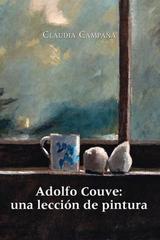 Adolfo Couve: Una lección de pintura - Claudia Campaña - Ediciones Metales pesados