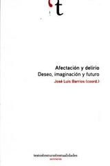 Afectación y delirio - José Luis Barrios Lara - Ibero