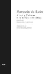 Aline y Valcour, o la novela filosófica - Marqués de Sade - Akal