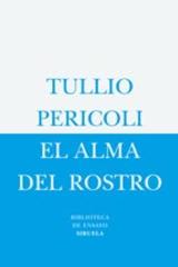 El Alma del rostro - Tullio Pericoli - Siruela