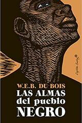 Las almas del pueblo negro - W. E. B. Du Bois - Capitán Swing