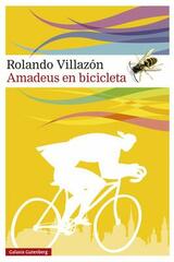 Amadeus en bicicleta - Rolando Villazón - Galaxia Gutenberg
