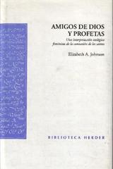 Amigos de Dios y Profetas - Elizabeth A.  Johnson - Herder