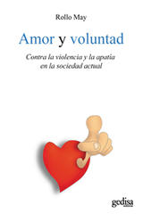 Amor y voluntad - Rollo May - Gedisa