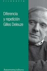 Diferencia y repetición - Gilles Deleuze - Amorrortu