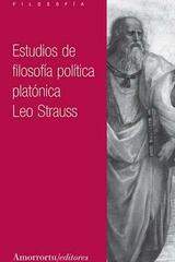Estudios de filosofía política platónica - Leo Strauss - Amorrortu