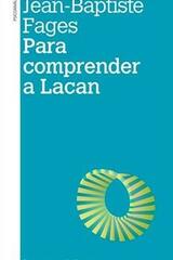 Para comprender a Lacan - Jean Baptiste Fages - Amorrortu