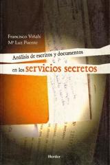 Análisis de escritos y documentos en los servicios secretos - Francisco Viñals - Herder