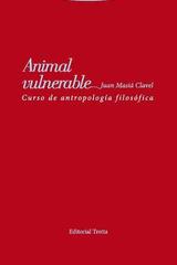 Animal vulnerable - Juan Masia Clavel - Trotta