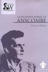 La filosofía moral de Anscombe - Duncan Richter - Universidad Veracruzana