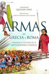 Armas de Grecia y Roma - Fernando Quesada Sanz - Esfera de los libros