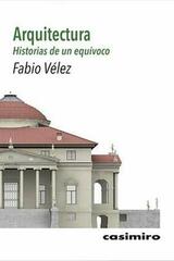 Arquitectura - Fabio Velez - Casimiro