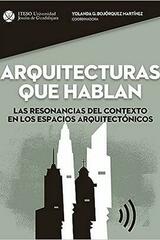 Arquitecturas que hablan -  AA.VV. - ITESO