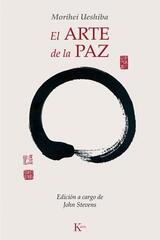 El arte de la paz - Morihei Ueshiba - Kairós