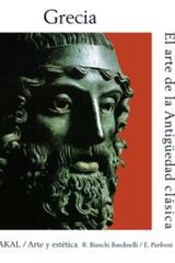 El arte en la antigüedad clásica. Grecia -  AA.VV. - Akal
