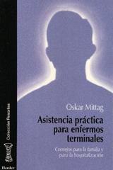 Asistencia práctica para enfermos terminales  - Oskar  Mittag - Herder