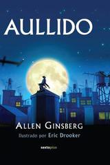 Aullido - Allen Ginsberg - Sexto Piso