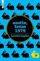 Austin, Texas 1979 - Francisco Ángeles - Animal de invierno