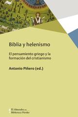 Biblia y helenismo - Antonio Piñero - Herder