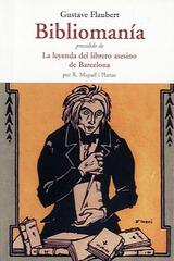 Bibliomania - Gustave Flaubert - Olañeta