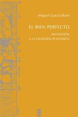 El Bien perfecto - Miguel García-Baró - Ediciones Sígueme