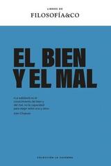 El bien y el mal -  AA.VV. - Filosofía & Co