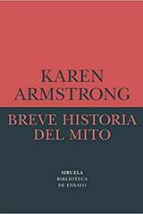 Breve historia del mito - Karen Armstrong - Siruela