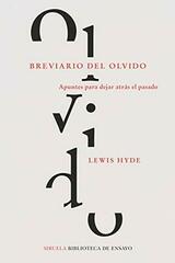 Breviario del olvido - Lewis Hyde - Siruela