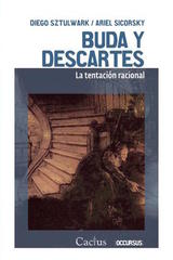 Buda y Descartes - Diego Sztulwark - Cactus