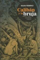 Calibán y la bruja - Silvia Federici - Tinta Limón