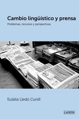 Cambio lingüístico y prensa - Eulàlia Lledó Cunill - Laertes