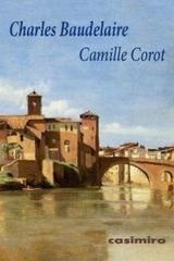 Camille Corot - Charles Baudelaire - Casimiro