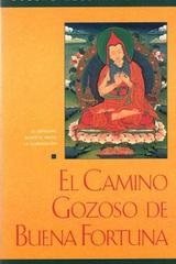 El Camino gozoso de buena Fortuna - Gueshe Kelsang Gyatso - Tharpa