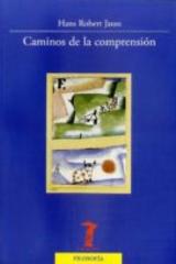 Caminos de la comprensión - Hans Robert Jauss - Machado Libros