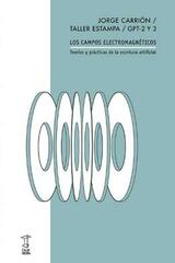 Los campos electromagnéticos - Jorge Carrión - Caja Negra Editora