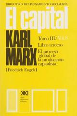 El capital. Libro tercero. Volumen 8 - Karl Marx - Siglo XXI Editores