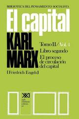 El capital. Libro segundo. Volumen 4 - Karl Marx - Siglo XXI Editores
