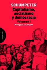 Capitalismo, socialismo y democracia I - Joseph Alois Schumpeter - Página Indómita