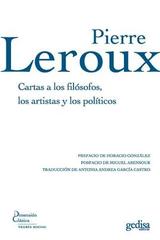 Cartas a los filósofos, los artistas y los políticos - Pierre Leroux - Gedisa
