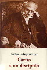 Cartas a un discípulo - Arthur  Schopenhauer - Olañeta
