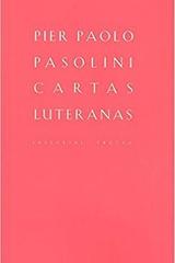 Cartas luteranas - Pier Paolo Pasolini - Trotta