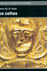 Los celtas - Teresa de la Vega - Akal