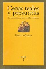 Cenas reales y presuntas - Thomas de Quincey - Trea