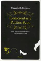 Cenicientas y patitos feos - Marcelo R. Ceberio - Herder México