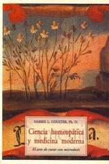 Ciencia homeopática y medicina moderna - Harris L. Coulter - Olañeta