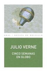 Cinco semanas en globo - Julio Verne - Akal