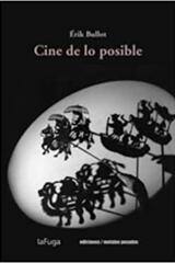 Cine de lo posible - Érik Bullot - Ediciones Metales pesados